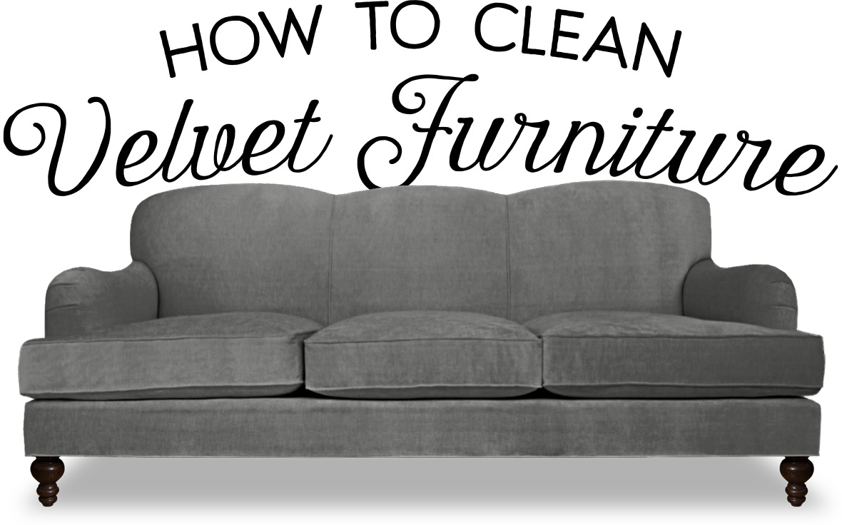 How To Clean Velvet Furniture Blog ROGER CHRIS