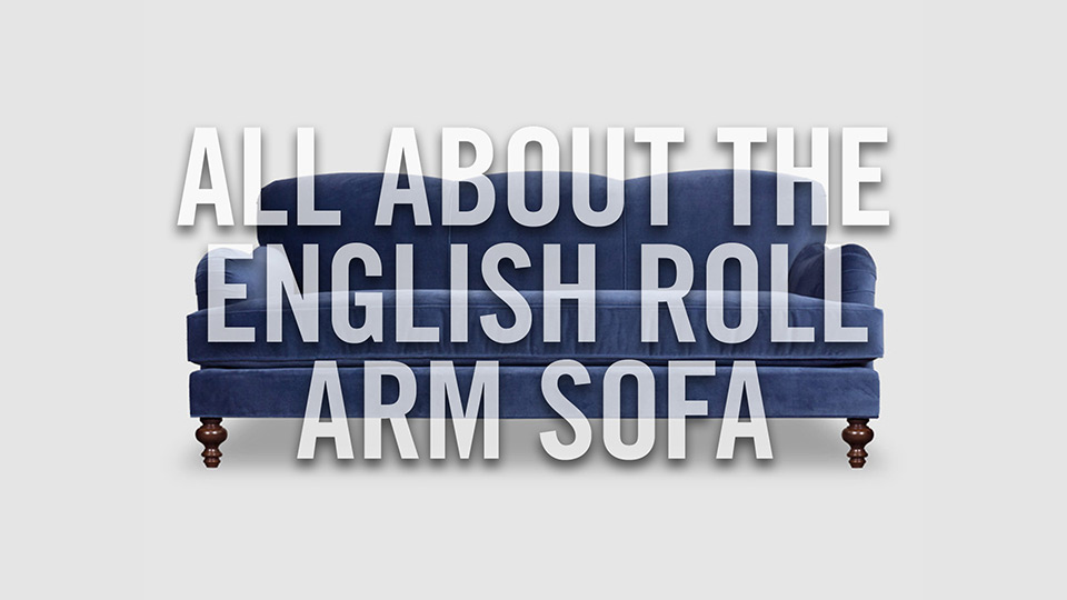 What is an English roll arm sofa?
