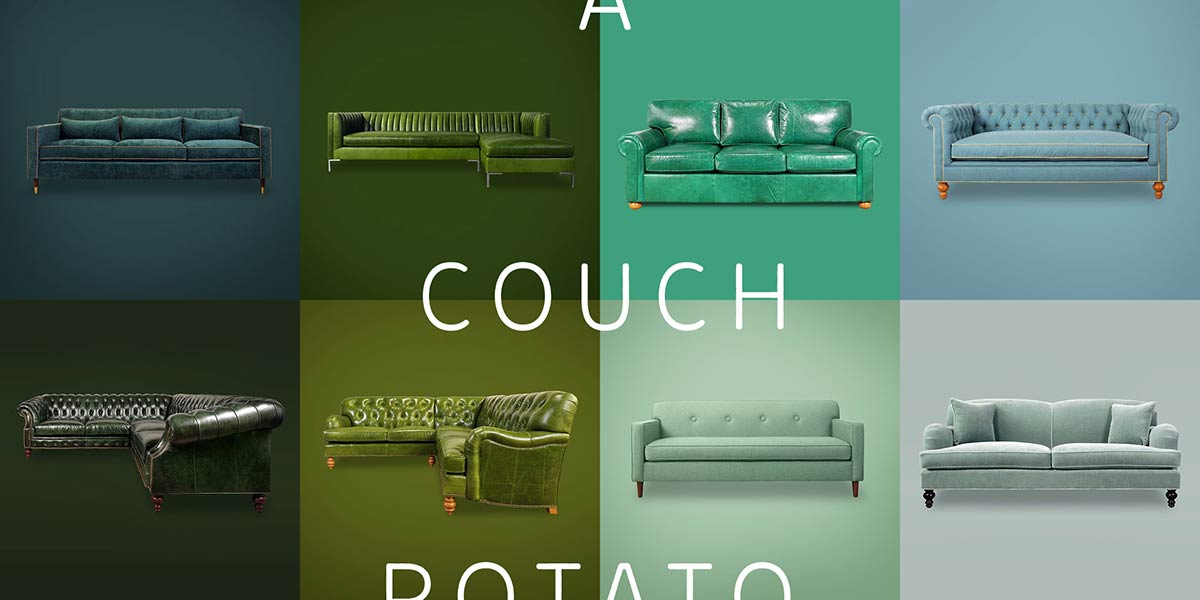 Be a couch potato. But look amazing while doing it.