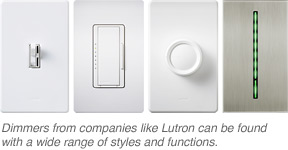 Dimmers can be found with a variety of designs and functions