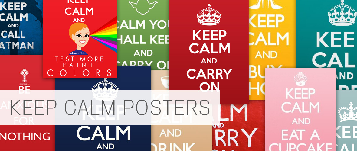 Keep Calm and Carry On posters