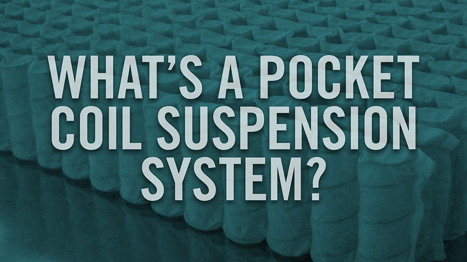 What's a pocket coil suspension system?