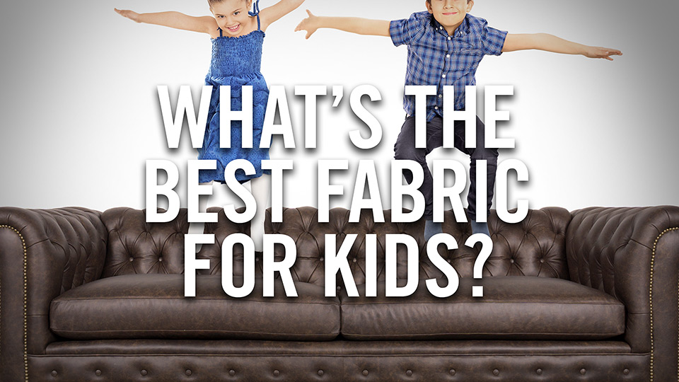 What's the best fabric for kids?