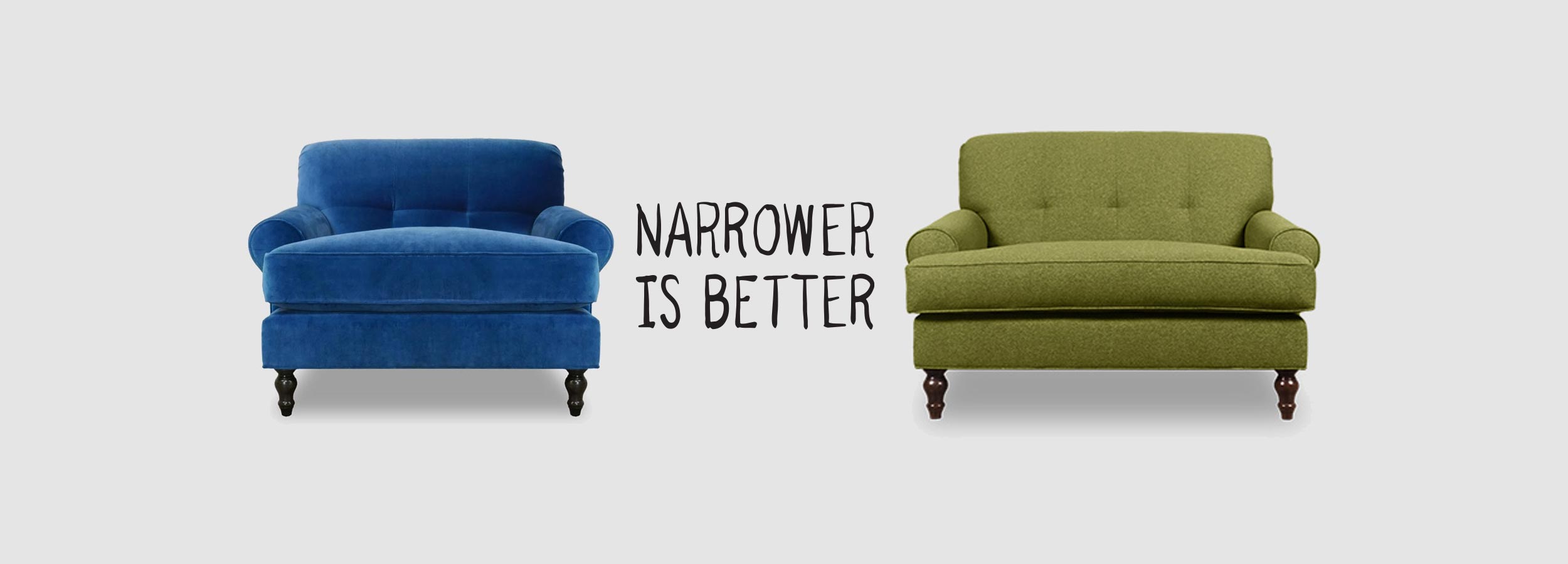A narrower profile is better