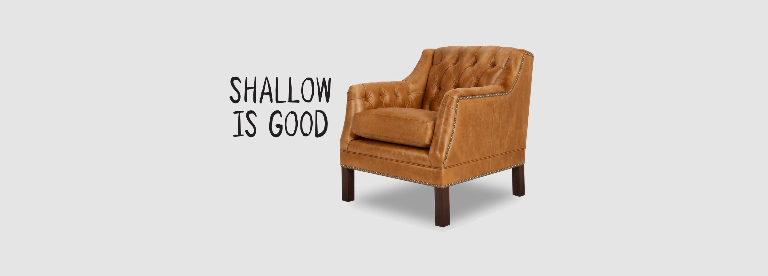 A shallower seat is best