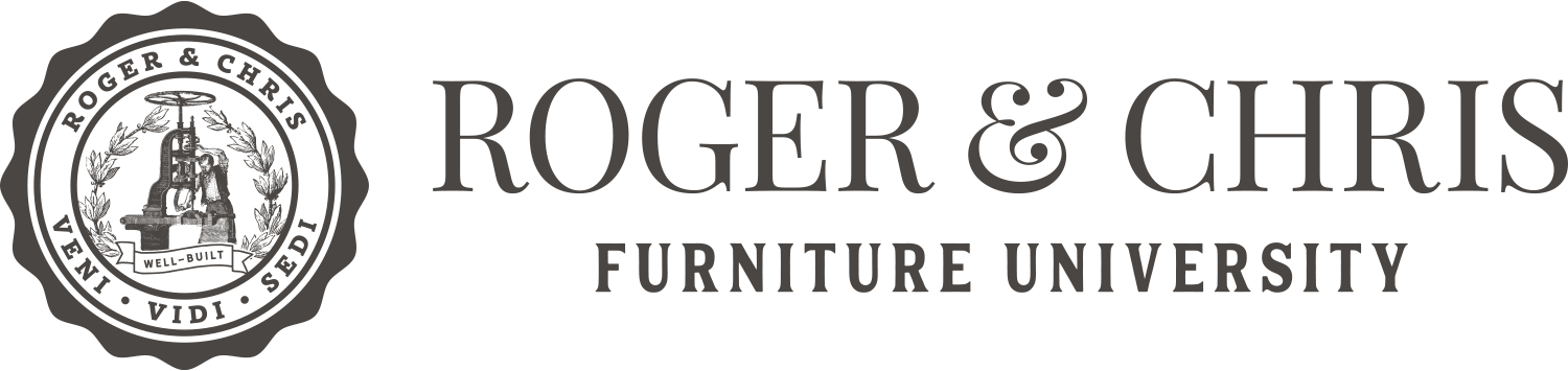 Roger and Chris Furniture University